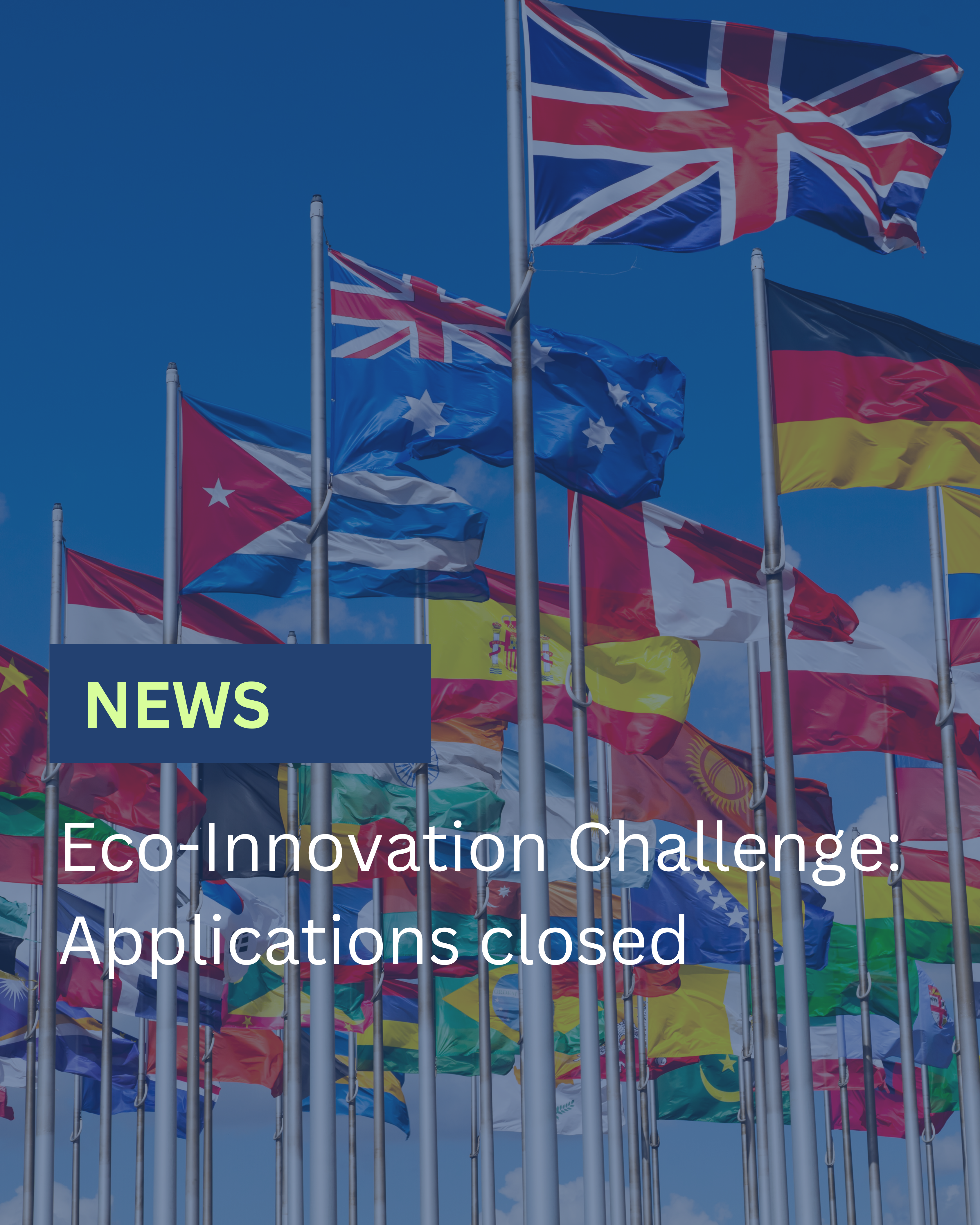 Eco-Innovation Challenge: Application Closed News Announcement